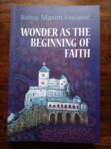 Wonder as the Beginning of Faith (Vasiljevic 2022)