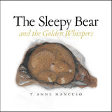 The Sleepy Bear and The Golden Whispers (Mancuso 2019)