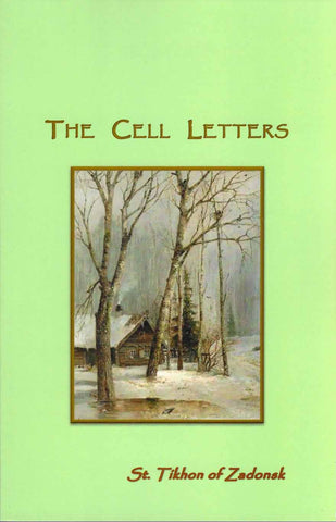 Cell Letters St. Tikhon of Zadonsk