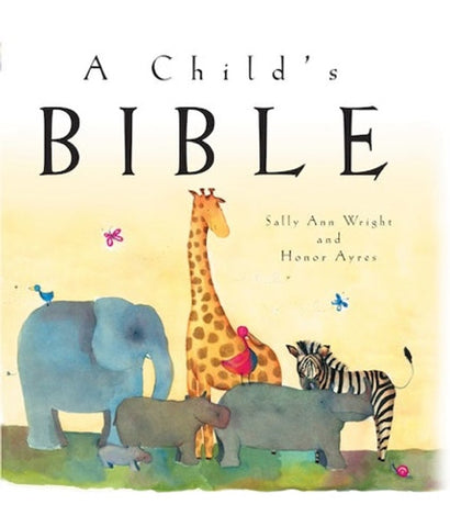 A Child's Bible - (Wright and Ayres, 2021)