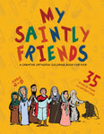 My Saintly Friends: A Creative Orthodox coloring book for kids (2020)