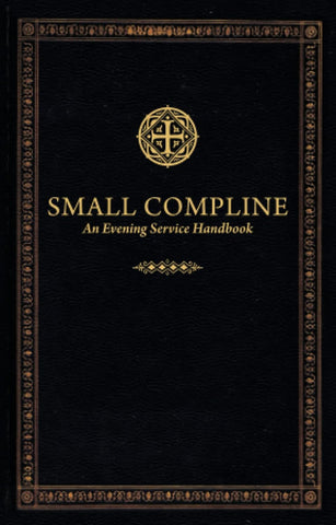 Small Compline: An Evening Service Handbook (Paterikon 2022)
