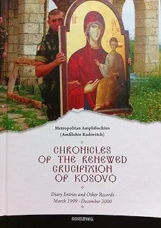Chronicles of the Renewed Crucifixion of Kosovo (2014)