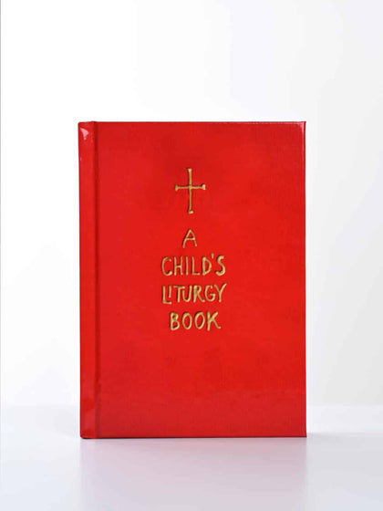 A Child’s Liturgy Book (Monastery of St John 2021) (Hardcover)