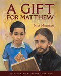 A Gift for Matthew:  Paperback edition - (Muzekari, 2015)