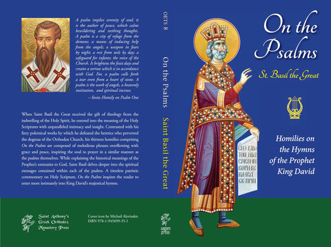 On the Psalms:  Homilies on the Hymns of the Prophet King David:  (St. Basil the Great - 2022)