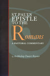 St. Paul's Epistle to the Romans: A Pastoral Commentary (Abp Dmitri 2008)