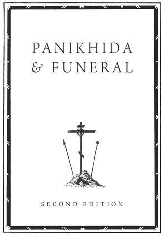 Panikhida & Funeral Service Book (St Tikhon Press, Second Edition)