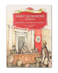 Saint Alexander: New Martyr of the White Rose Resistance (Mouriki - 2022)