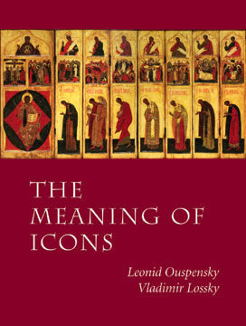 The Meaning of Icons (Ouspensky & Lossky 1999)