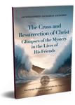 The Cross and Resurrection of Christ:  (Zacharou - 2023)