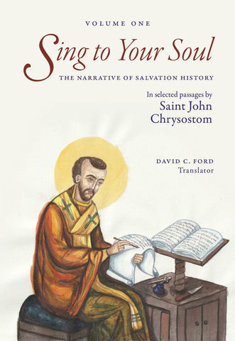 Sing to Your Soul: Volume I (St John Chrysostom)