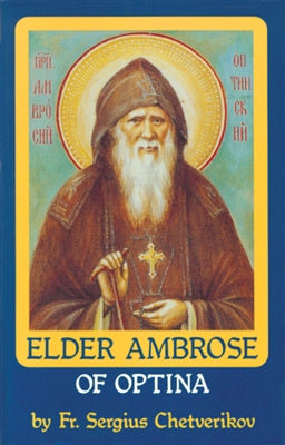 Elder Ambrose of Optina (Chetverikov 2009)