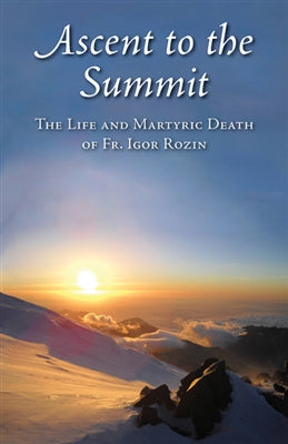 Ascent to the Summit (St Herman Brotherhood - 2014)