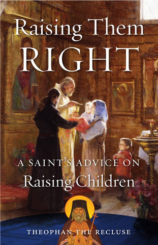 Raising Them Right: A Saint’s Advice on Raising Children