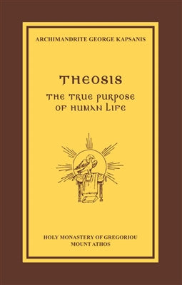 Theosis The True Purpose of Human Life (Kapsanis 2023)