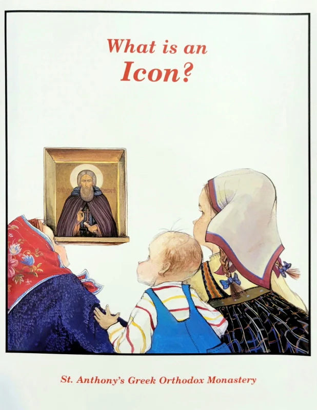 What is an Icon? (SAGOM 1999) – St. Demetrios Monastery Bookstore