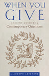 When You Give: Ancient Answers and Contemporary Questions (Letendre 2023)