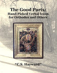 The Good Parts: Hand-Picked Verbal Icons for Orthodox and Others