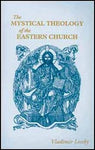 The Mystical Theology of the Eastern Church - Vladimir Lossky (1997)