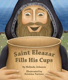 Saint Eleazar Fills His Cups - Melinda Johnson (2022)