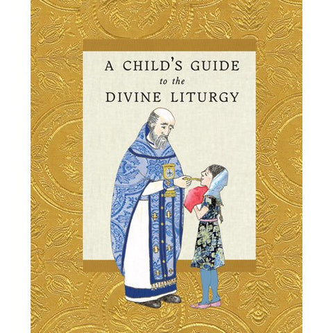 A Child's Guide to the Divine Liturgy (2014)