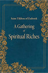 A Gathering of Spiritual Riches - Saint Tikhon of Zadonsk (2023)