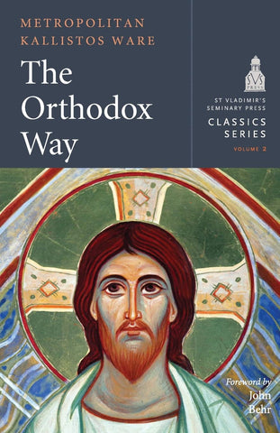 The Orthodox Way - Bishop Kallistos Ware (2019)