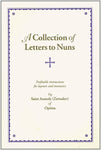 A Collection of Letters to Nuns: Profitable Instructions for Layman & Monastics