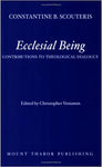 Ecclesial Being: Contributions to Theological Dialogue