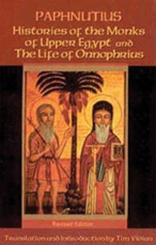 Histories of the Monks of Upper Egypt and The Life of Onnophrius
