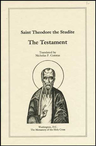 St. Theodore the Studite's "The Testament"