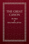 The Great Canon: The Work of Saint Andrew of Crete