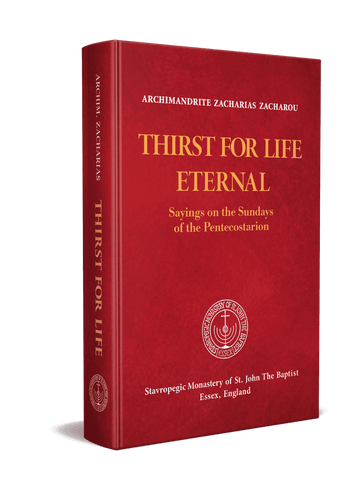 Thirst for Life Eternal:  Sayings on the Sundays of the Pentecostarion (Zacharou, 2022)