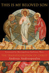 This Is My Beloved Son: The Transfiguration of Christ