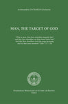 Man: the Target of God (Hardcover)