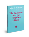 The Eucharist and the Kingdom of God