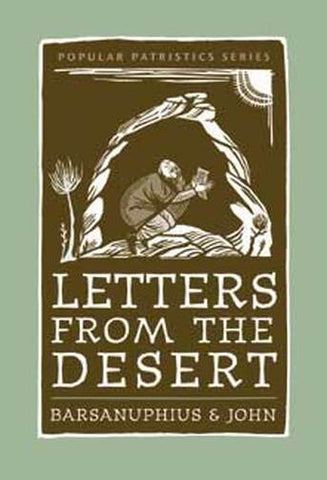 Letters from the Desert - Sts Barnasuphius and John